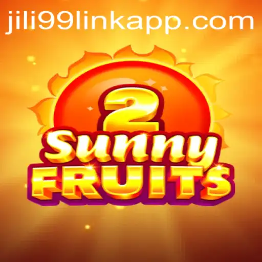Explore the Exciting World of SunnyFruits2 and Jili99 Link